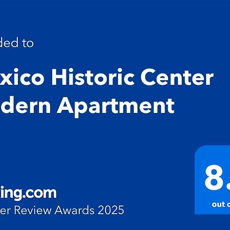 Mexico Historic Center Modern Apartment 外观 照片